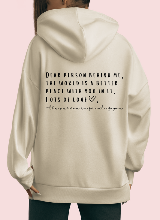 Hoody - The World is a Better Place Text