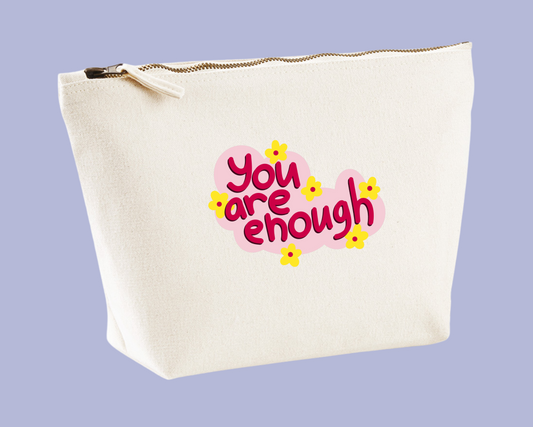 Canvas Accessory Bags - You are enough